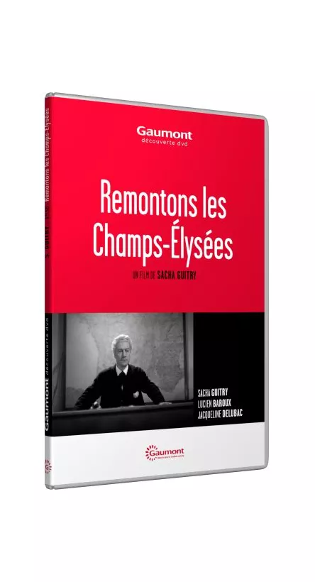 4348 - REMONTONS LES CHAMPS-ELYSEES (Sacha Guitry)