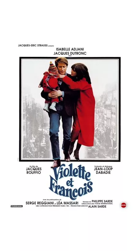 4573 - VIOLETTE ET FRANCOIS (J.DUTRONC, I.ADJANI, S. REGIANNI - 1977)